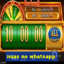 nuas no whatsapp